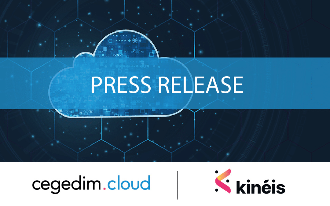cegedim.cloud announces an innovative partnership with Kinéis to host all IT infrastructure for the first European nanosatellite constellation dedicated to the internet of things