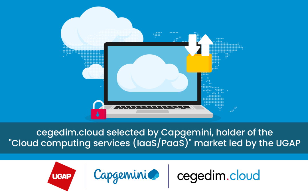 Cegedim.cloud, UGAP’s new cloud partner for the public sector